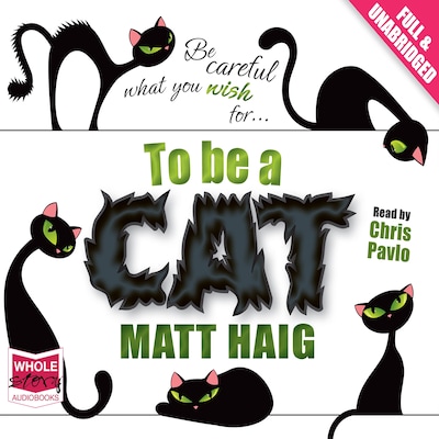 To Be a Cat – omslag til lydbogen af Matt Haig