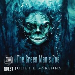 The Green Man's Foe – okładka audiobooka, autor Juliet E. McKenna