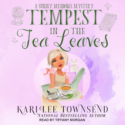 Tempest In The Tea Leaves – omslag til lydbogen af Kari Lee Townsend