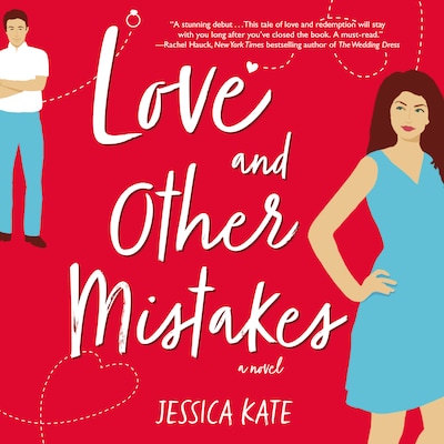 Love and Other Mistakes