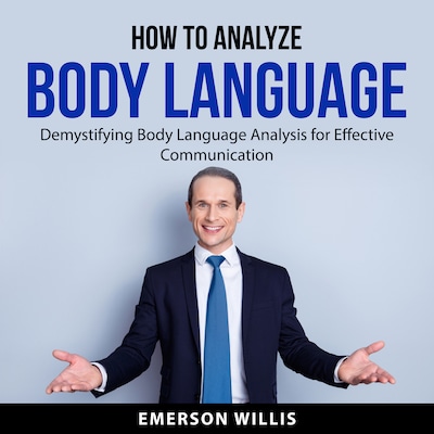 How to Analyze Body Language – omslag til lydbogen af Emerson Willis