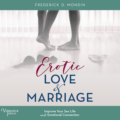 Erotic Love and Marriage