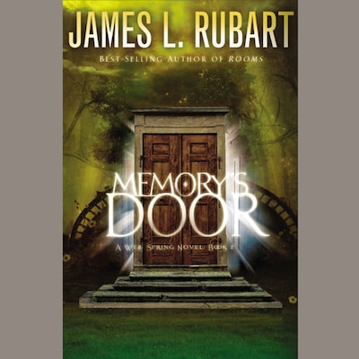 Memory's Door – okładka audiobooka, autor James L. Rubart