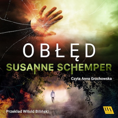 Obłęd – okładka audiobooka, autor Susanne Schemper