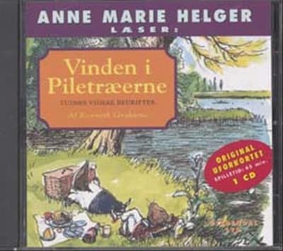 Anne Marie Helger læser Vinden i Piletræerne 7 – omslag til lydbogen af Kenneth Grahame