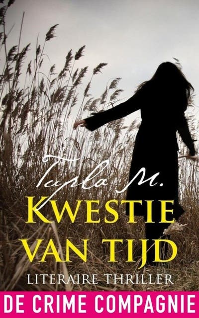 Kwestie van tijd: literaire thriller