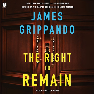 The Right to Remain – omslag til lydbogen af James Grippando