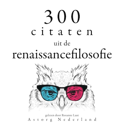 300 citaten uit de renaissancefilosofie