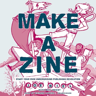 Make a Zine!, 20th Anniversary Edition – omslag til lydbogen af Joe Biel