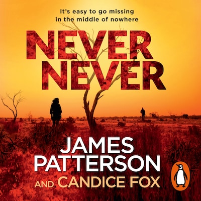 Never Never – omslag til lydbogen af James Patterson, Candice Fox