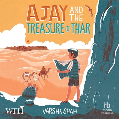 Ajay and the Treasure of Thar – omslag til lydbogen af Varsha Shah