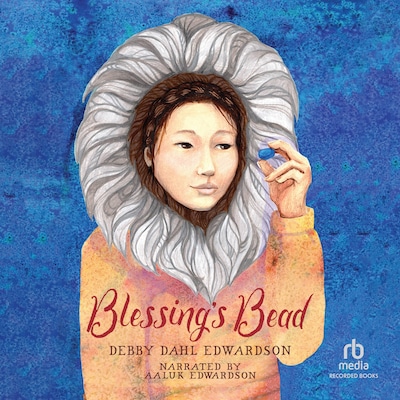 Blessing's Bead – omslag van het luisterboek van Debby Dahl Edwardson