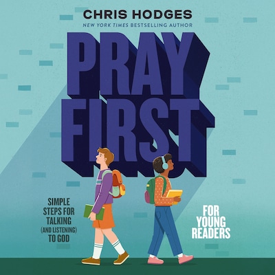 Pray First for Young Readers – omslag til lydbogen af Chris Hodges