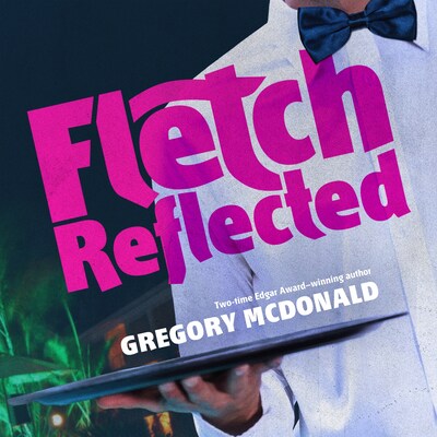 Fletch Reflected – omslag til lydbogen af Gregory Mcdonald