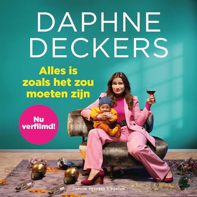 Alles is zoals het zou moeten zijn – omslag van het luisterboek van Daphne Deckers