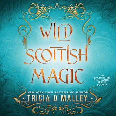 Wild Scottish Magic – omslag til lydbogen af Tricia O'Malley