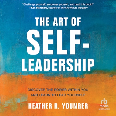 The Art of Self-Leadership – omslag til lydbogen af Heather R. Younger