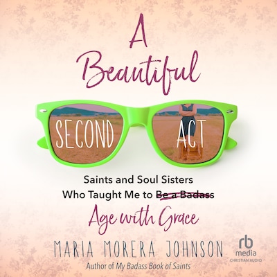 A Beautiful Second Act – omslag til lydbogen af Maria Morera Johnson