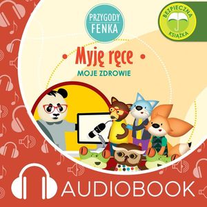 Przygody Fenka. Myję ręce – okładka audiobooka, autor Magdalena Gruca