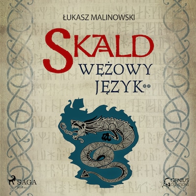 Skald III: Wężowy język - część 2 – okładka audiobooka, autor Łukasz Malinowski
