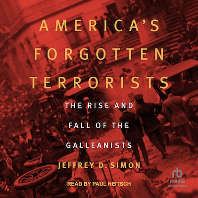 America's Forgotten Terrorists – omslag til lydbogen af Jeffrey D. Simon
