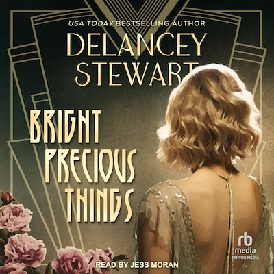 Bright Precious Things – omslag til lydbogen af Delancey Stewart