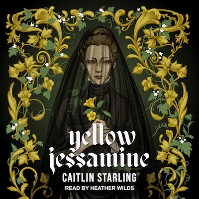 Yellow Jessamine – omslag til lydbogen af Caitlin Starling