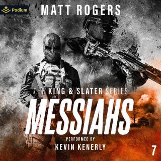 Messiahs: The King & Slater Series, Book 7