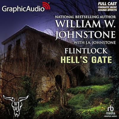 Hell's Gate [Dramatized Adaptation] – omslag til lydbogen af William W. Johnstone, J.A. Johnstone