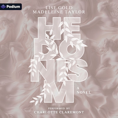 Hedonism – omslag til lydbogen af Lise Gold, Madeleine Taylor