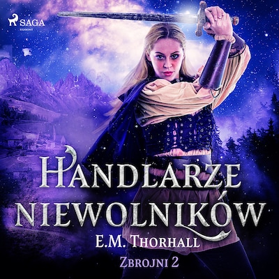 Handlarze niewolników – okładka audiobooka, autor E.M. Thorhall