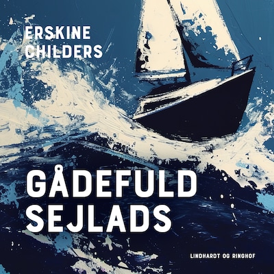 Gådefuld sejlads – omslag til lydbogen af Erskine Childers