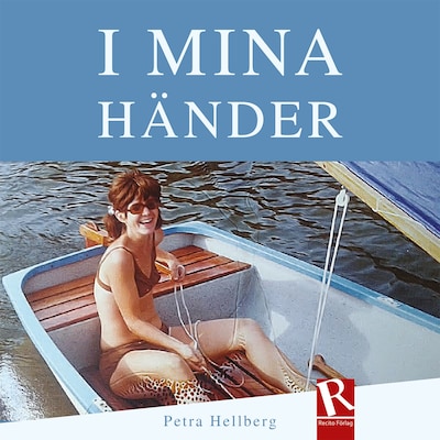 I mina händer – omslag till ljudboken av Petra Hellberg