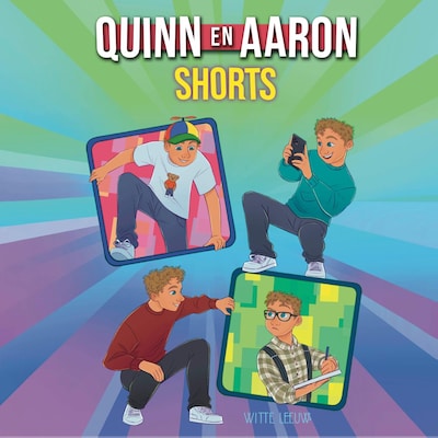 Quinn en Aaron shorts – omslag van het luisterboek van Quinn Bezemer, Aaron Bezemer