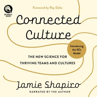 Connected Culture: The New Science For Thriving Teams and Cultures – omslag till ljudboken av Jamie Shapiro