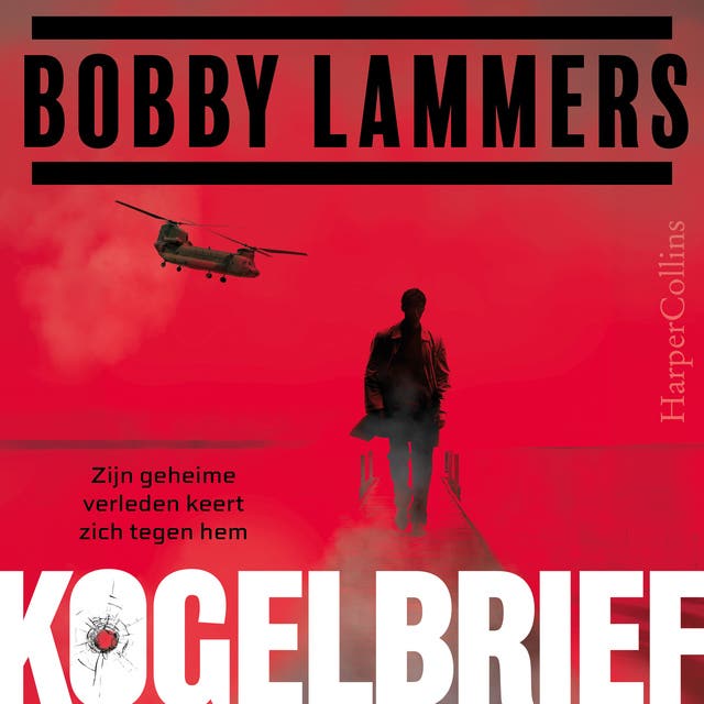 Kogelbrief: Zijn geheime verleden keert zich tegen hem…