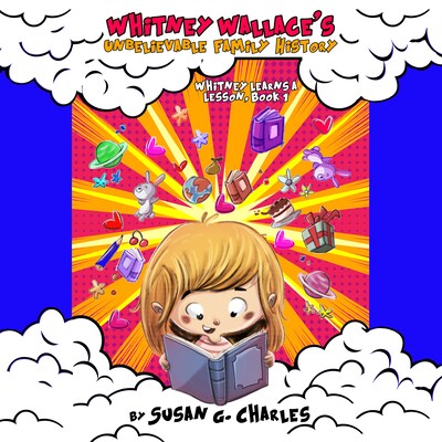 Whitney Wallace's Unbelievable Family History, Whitney Learns a Lesson, Book 1 – omslag til lydbogen af Susan G. Charles