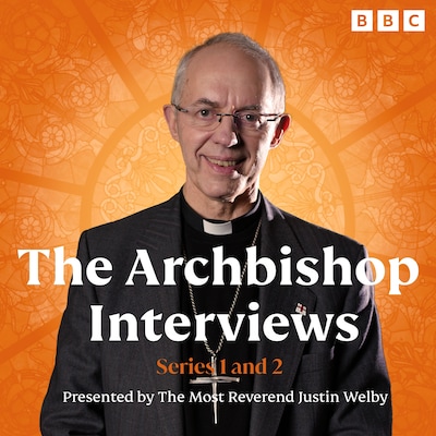 The Archbishop Interviews: Series 1 and 2 – omslag til lydbogen af Justin Welby