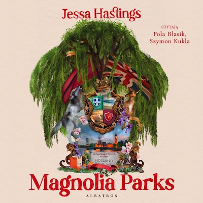 Magnolia parks – okładka audiobooka, autor Hastings Jessa