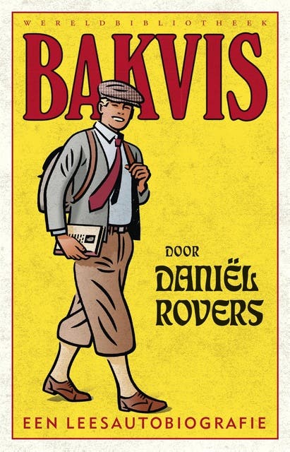 Bakvis: Een leesautobiografie – omslag van het luisterboek van Daniël Rovers