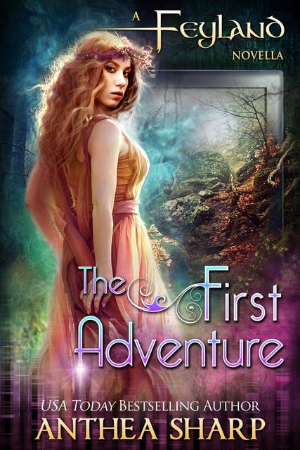 The First Adventure: A Feyland Prequel Novella – omslag til lydbogen af Anthea Sharp