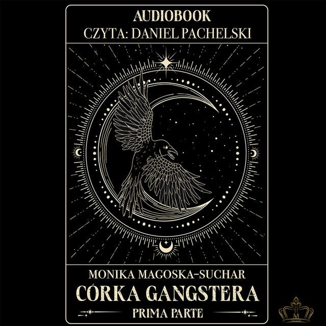 Córka gangstera. Prima Parte – okładka audiobooka, autor Monika Magoska Suchar