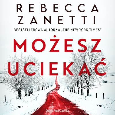 Możesz uciekać – okładka audiobooka, autor Rebecca Zanetti