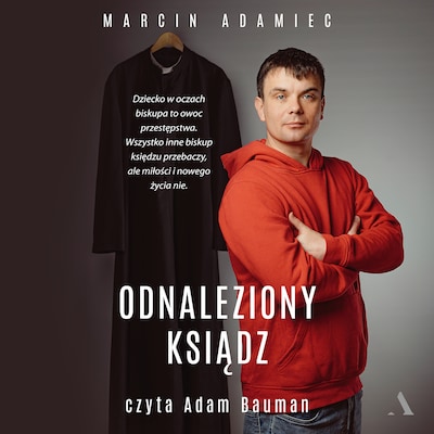 Odnaleziony ksiądz – okładka audiobooka, autor Adamiec Marcin