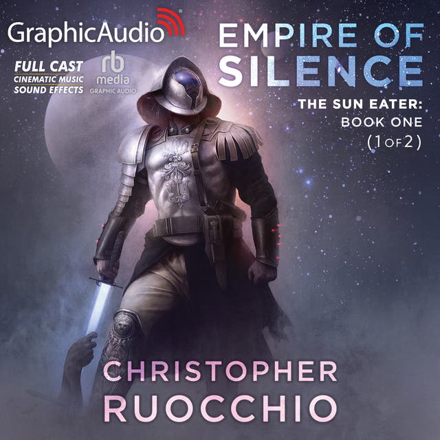 Empire of Silence (1 of 2) [Dramatized Adaptation]: The Sun Eater 1 – omslag til lydbogen af Christopher Ruocchio