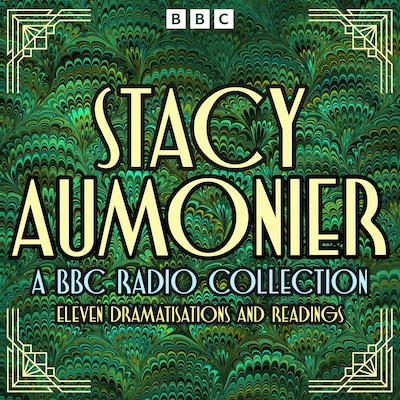 Stacy Aumonier: A BBC Radio Collection – omslag til lydbogen af Stacy Aumonier