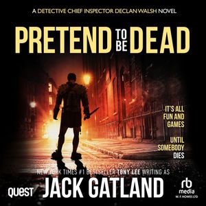 Pretend To Be Dead – okładka audiobooka, autor Jack Gatland