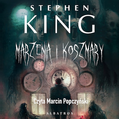 Marzenia i koszmary – okładka audiobooka, autor Stephen King