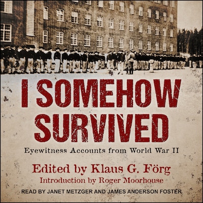 I Somehow Survived – omslag til lydbogen af Klaus G. Förg