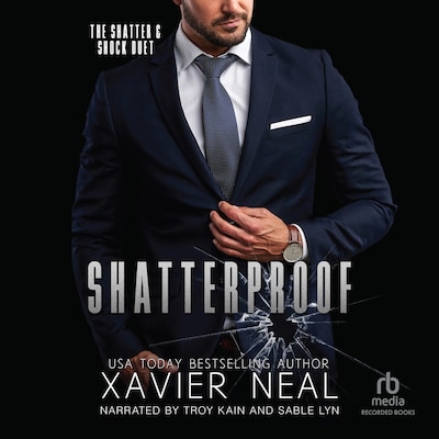 Shatterproof – omslag til lydbogen af Xavier Neal